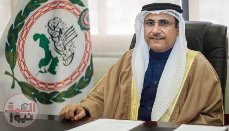 "رئيس البرلمان العربي" يدعو لتكثيف الجهود الدولية للتصدي لظاهرة الإسلاموفوبيا